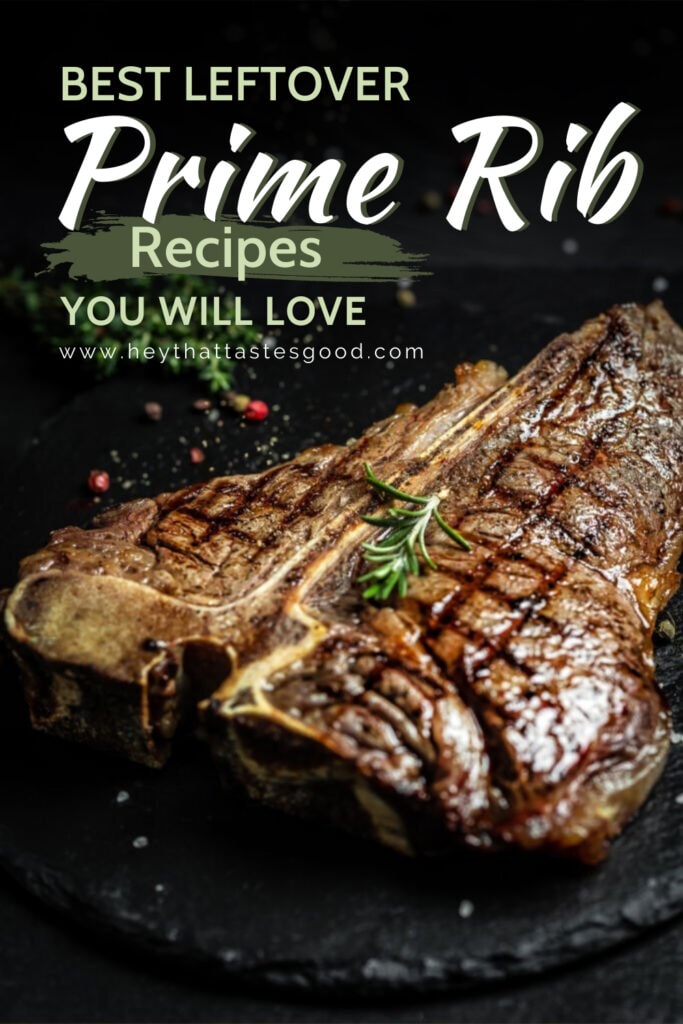 Leftover Prime Rib Recipes