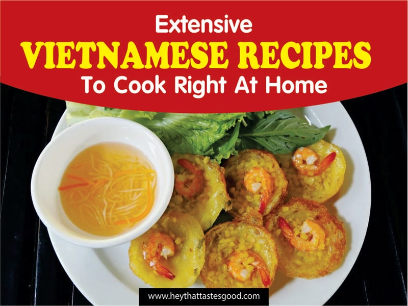 28 Authentic Vietnamese Recipes To Cook Right At Home 2023 (+ Gỏi Cuốn/Vietnamese Spring Rolls)