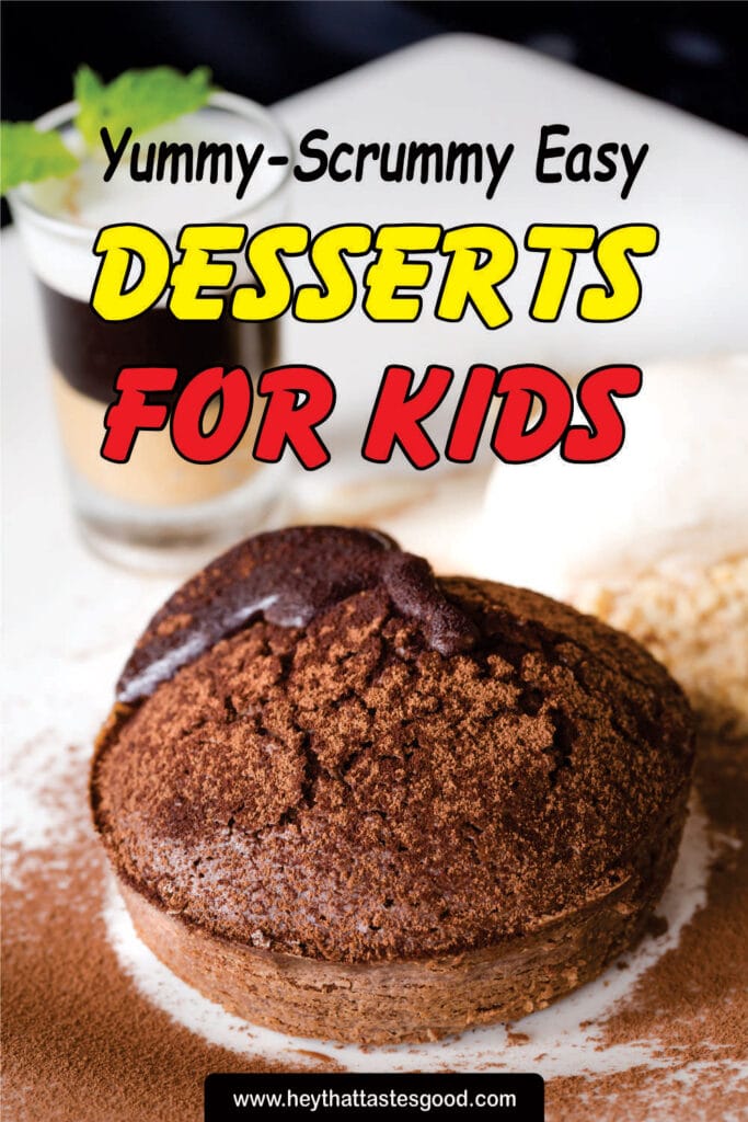 Easy Desserts For Kids