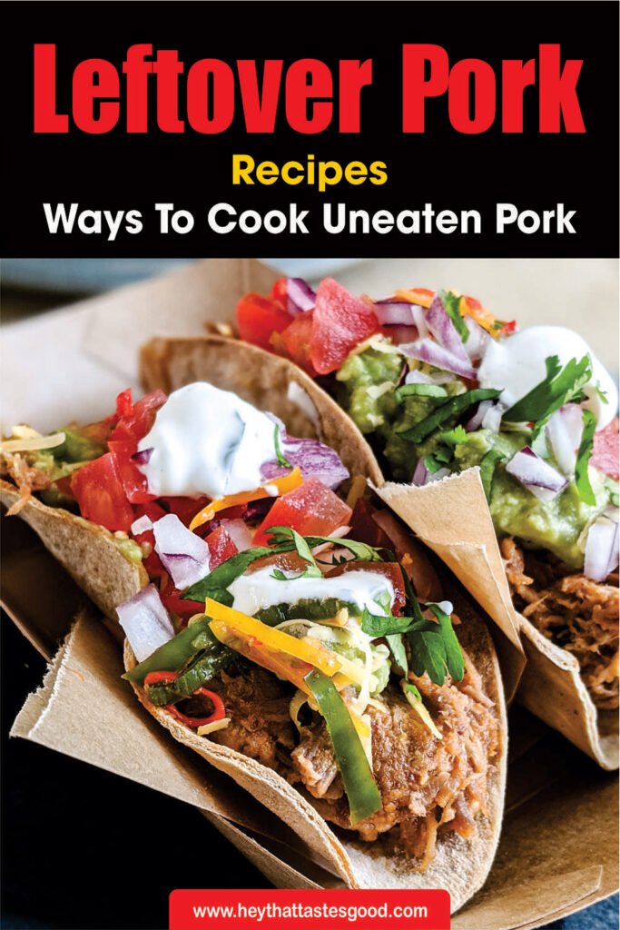 Leftover Pork Recipes