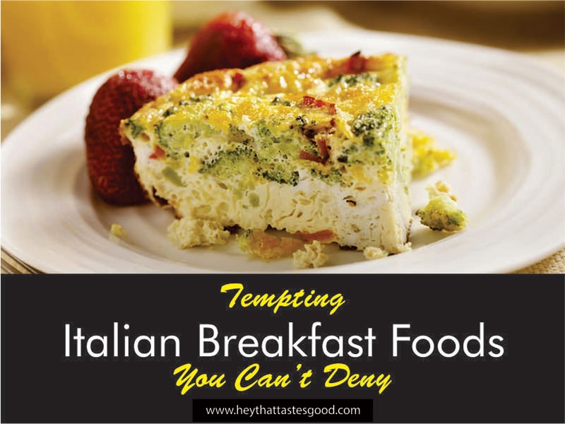 18 Tempting Italian Breakfast Foods You Can’t Deny 2023 (+ Breakfast Frittata – Italian-Style Omelet)