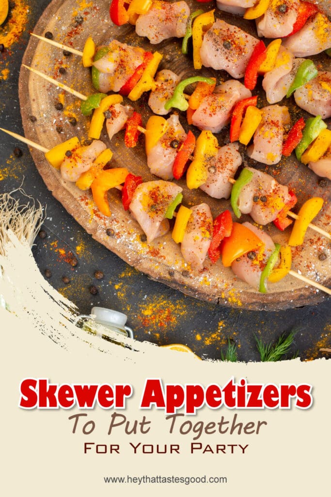 Skewer Appetizers