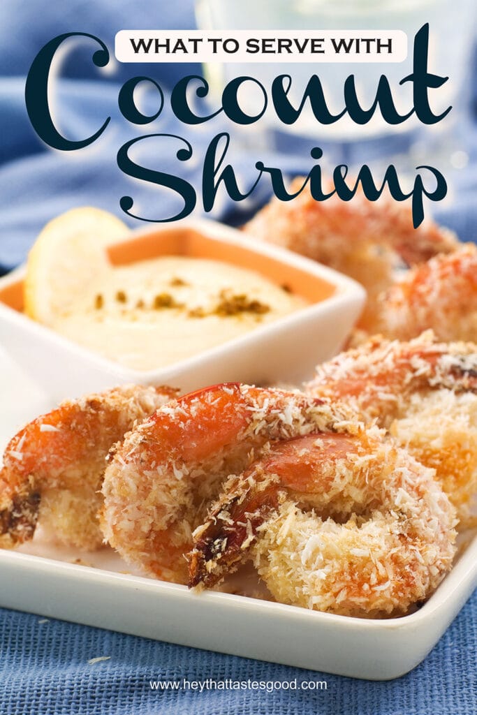 What To Serve With Coconut Shrimp