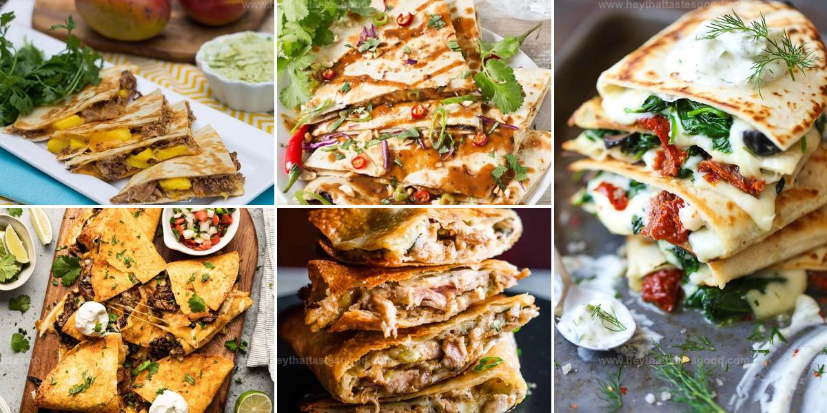 Top Quesadilla Recipes